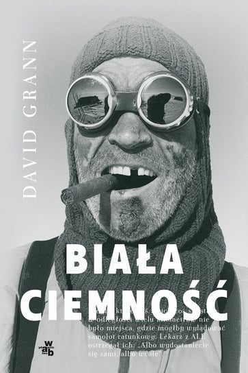 Biała ciemność Grann David