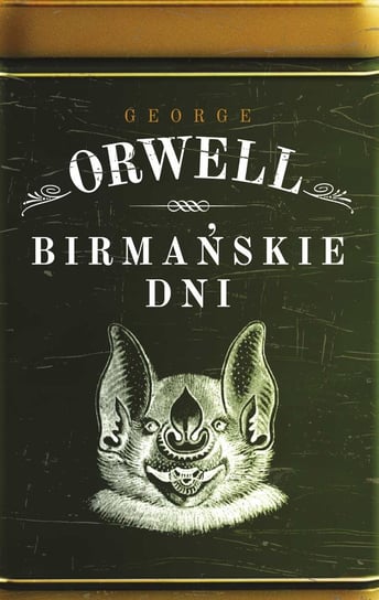 Birmańskie dni Orwell George