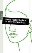 In alter Vertrautheit Wallace David Foster