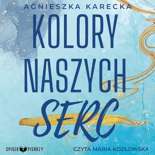 Kolory naszych serc Karecka Agnieszka