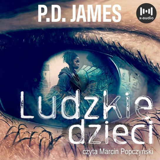 Ludzkie dzieci - audiobook James P. D.