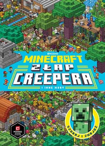 Minecraft. Złap Creepera Milton Stephanie, McBrien Thomas