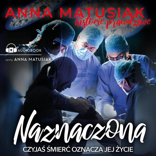 Naznaczona Matusiak Anna