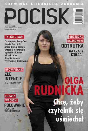 Pocisk. Magazyn literacko-kryminalny Opracowanie zbiorowe