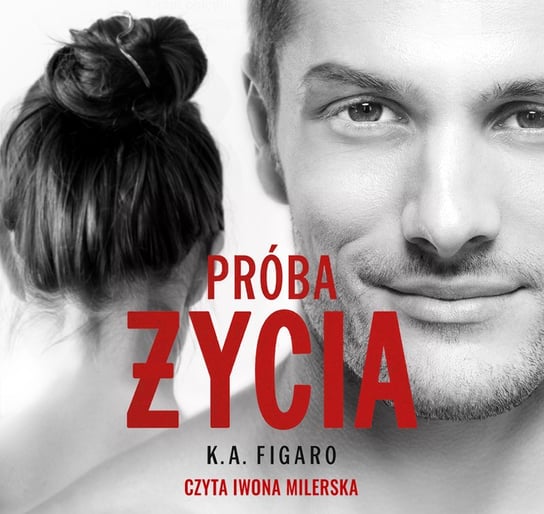 Próba życia Figaro K.A.