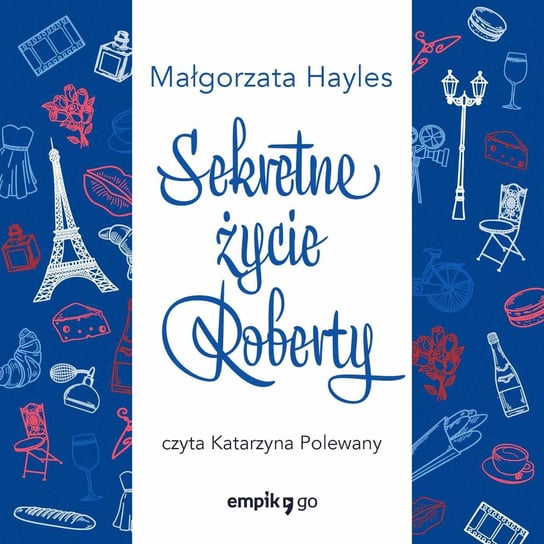 Sekretne życie Roberty Hayles Małgorzata