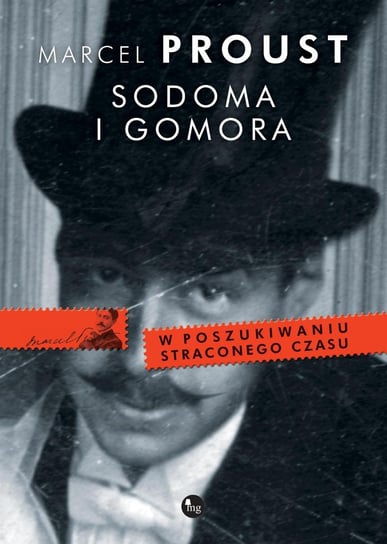 Sodoma i Gomora. W poszukiwaniu straconego czasu. Tom 4 Proust Marcel