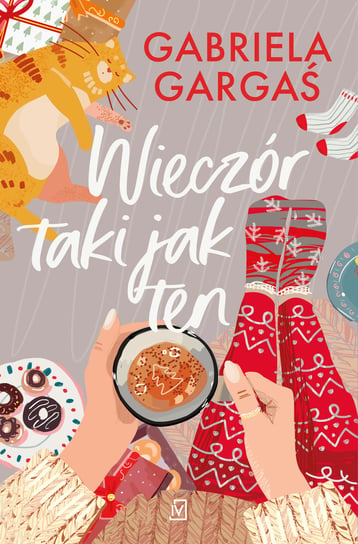 Wieczór taki jak ten Gargaś Gabriela