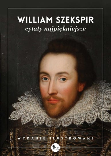 William Szekspir. Cytaty najpiękniejsze Szekspir William