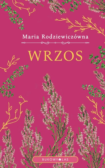 Wrzos Rodziewiczówna Maria