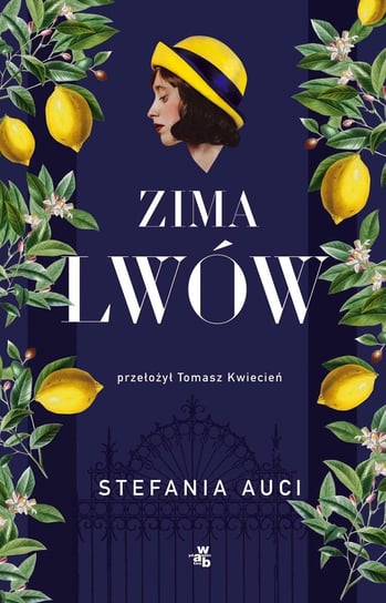 Zima lwów. Tom 2 Stefania Auci