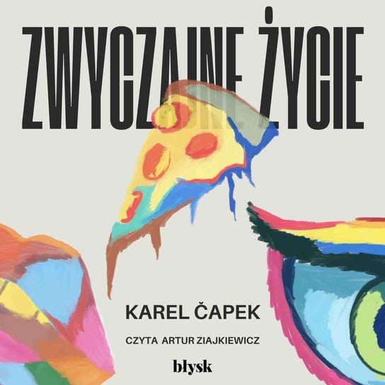 Zwyczajne życie Capek Karel