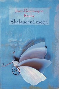 "Skafander i motyl", Jean-Dominique Bauby