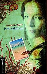 "Póki rekin śpi" , Milena Agus