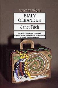 "Biały Oleander", Janet Fitch + początek