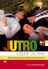 Szyszunia RECENZJE – film "Jutro idziemy do kina"