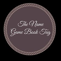 The Name Game Book Tag