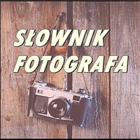 Słownik fotografa