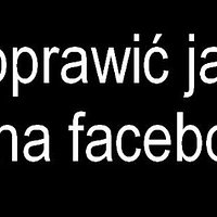 Jak poprawić jakość zdjęć na facebooku?