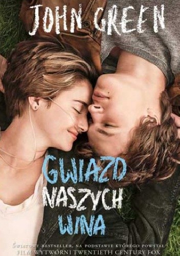 Gwiazd naszych wina - John Green