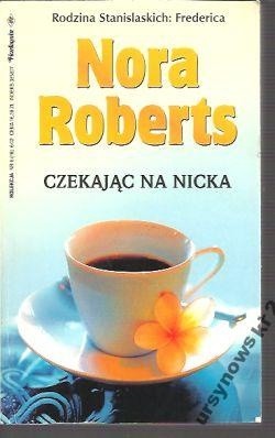 Czekając na Nicka - Nora Roberts