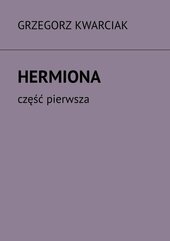 Hermiona. Część 1