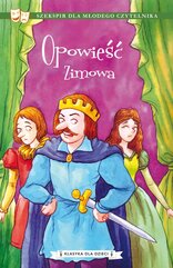 Klasyka dla dzieci. William Szekspir. Tom 5. Opowieść zimowa