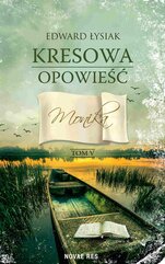 Kresowa opowieść. Tom 5. Monika