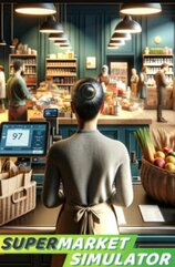 Supermarket Simulator (PC) klucz Steam