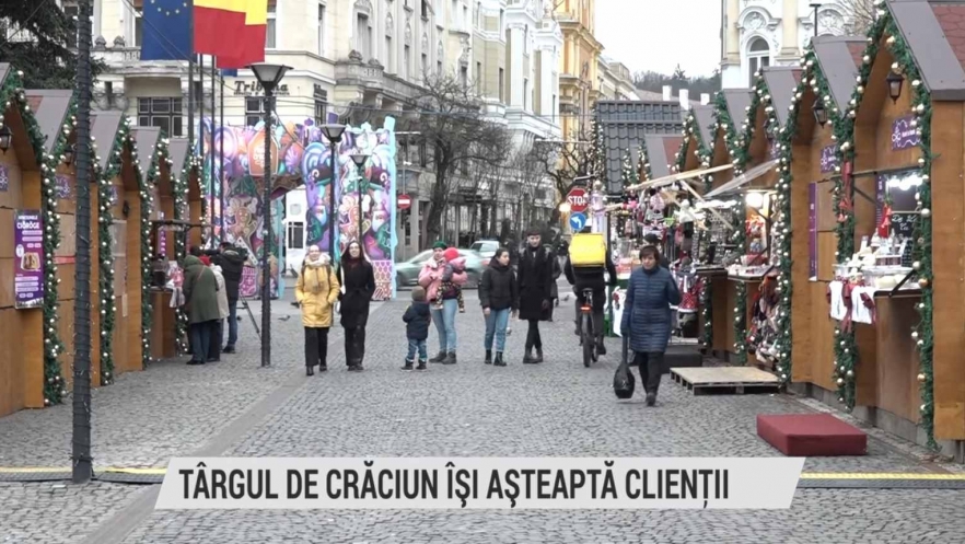 Târgul de Crăciun își așteaptă clienții | VIDEO