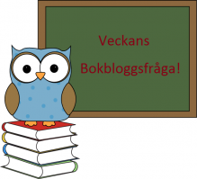 Veckans bokbloggsfraga