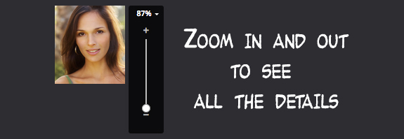 New zoom option of an online service for face and skin retouch