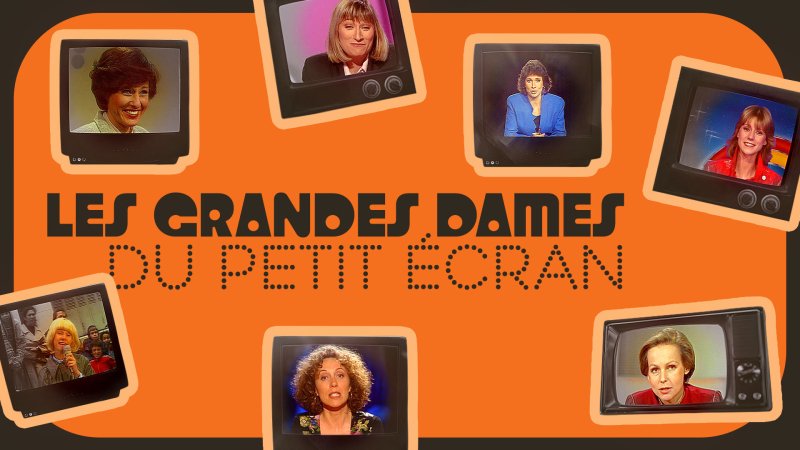 Les grandes dames du petit écran