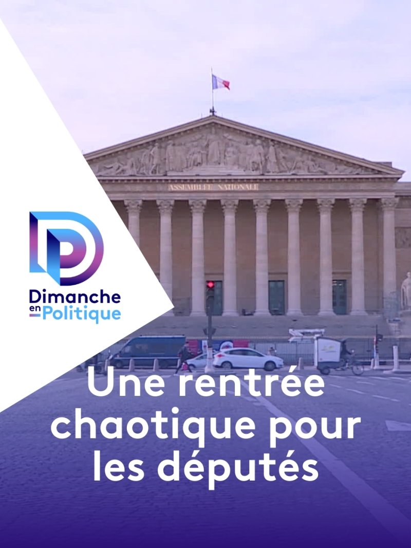 Une rentrée chaotique pour les députés - vidéo undefined - france.tv